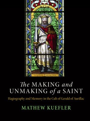 cover image of The Making and Unmaking of a Saint